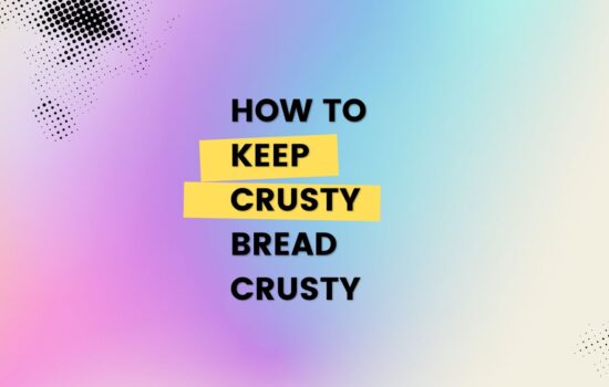 Preserving the Crunch: How to Store Crusty Bread