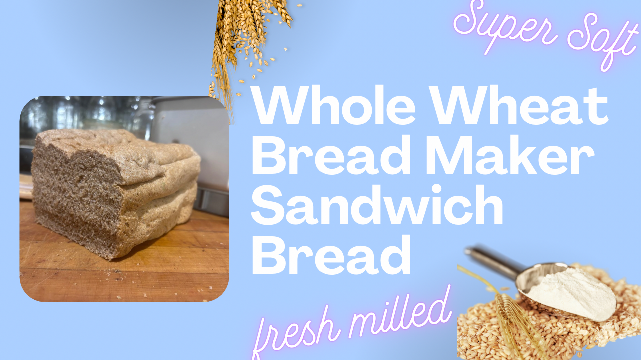 Super Soft Whole Wheat Sandwich Bread in Your Bread Machine